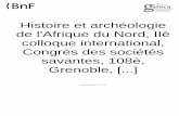 Histoire Et Arcgeologie de l Afrique Du Nord -Colloque 1983