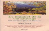 Saury Alain - Le Manuel de La Vie Sauvage