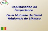 Capitalisation de l'experience de la Mutuelle de Sante Regionale de Sikasso