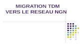 Migration TDM vers le r©seaux NGN