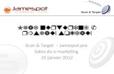 Salon e-marketing - Scan&Target Jamespot