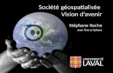 Société Géospatialisée: Vision d'avenir