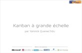 Kanban à grande échelle animé par Yannick Quenec'hdu