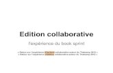 Edition collaborative: l'expérience du book sprint