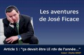 Les aventures de José Ficace : LE rdv de l'année