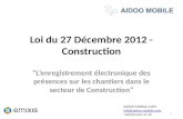 Enregistrement électronique des présences sur chantier -Loi du 27 décembre 2012 Construction.
