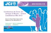 Conférence de Zone JCI Afrique & Moyen – Orient Casablanca Mai 2012