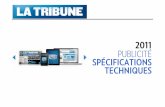 Specifications techniques pour l'ensemble des supports de la marque La Tribune 2011