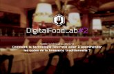 Comment la technologie peut-elle aider à appréhender les codes de la brasserie traditionnelle // Tablée numérique du 26/11/2013 // DFLab#2
