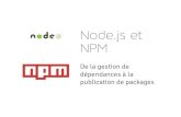 Node.js et NPM: de la récupération de dépendances à la publication de paquets