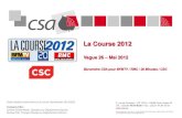 CSA pour BFM TV, RMC, 20 Minutes et CSC - La Course 2012 - Vague 26 - Mai 2012