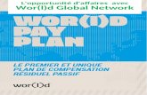 L'opportunité d'affaires Wor(l)d Global Network