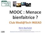 #MOOCGdP – 16 - MOOC : Menace bienfaitrice ? 5-11-2013