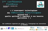 Retour d'expérience sur la plus grande flotte de Véhicules électriques en exploitation dans le Monde : La Poste (France) - Conference ProVEnce du 5 decembre 2013 - BLOGaL / Centraliens