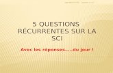 5 questions  récurrentes sur la  SCI
