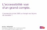 Parisweb - L’accessibilité vue d’un grand compte et comment la loi de 2005 a changé nos façons de travailler