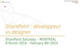 SharePoint: développeurs vs designers sps montreal 2014