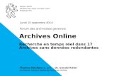 Archives Online: recherche en temps réel dans 17 Archives sans données redondantes