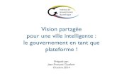 Vision partagée pour une ville intelligente : le gouvernement en tant que plateforme par Jean-François Gauthier
