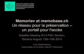 Memoriav et memobase.ch: Un réseau pour la préservation – un portail pour l'accès