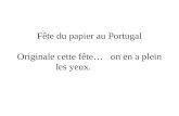 Fete du papier au portugal