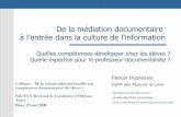 Pascal Duplessis - De la médiation documentaire à l’entrée dans la culture de l’information