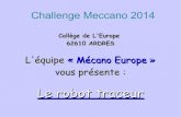 Robot traceur mécano europe