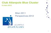Atlanpole Blue Cluster : bilan 2011, perspectives 2012