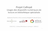 Projet Calliopê - Usages des dispositifs numériques de lecture en bibliothèque spécialisée
