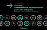 Livre Blanc : le Cloud, une nouvelle source de performance pour votre entreprise.