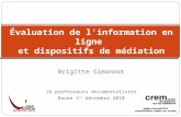 Évaluation de l'information en ligne et dispositifs de médiation. Par Brigitte Simonnot