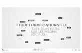 2ème Etude conversationnelle, les e-acheteurs sur les medias sociaux 07.02.2012