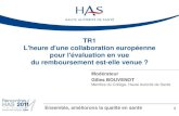 Rencontres HAS 2011 - L'heure d'une collaboration européenne pour l'évaluation en vue du remboursement est-elle venue ?