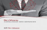 Catalogue des services de SkyVision French