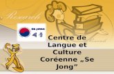 Centre de langue et culture coréenne „Se Jong"