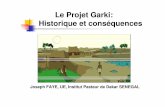 Le projet : Garki, historique et conséquences
