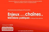 Informations économiques et financières : Enjeux pour les chaînes de télévisions publiques d’Afrique francophone