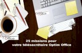25 missions Optim Office