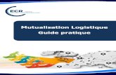 Guide pratique ECR France de la mutualisation logistique