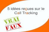 5 idées reçues sur le Call Tracking