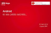 Android et ses petits secrets  - SFR Régie - Mars 2012