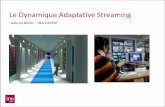 Adaptative streaming : enjeux, panorama, principes et difficultés