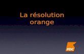 la résolution orange