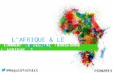 L'Afrique et le digital par Naguib Toihiri