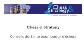 Des conseil Santé pour les échecs