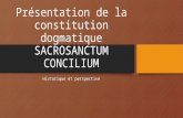 Presentation de l'histoire de Sacrosanctum Concilium