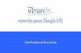 Tendance Google I/O pour Umanlife