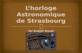 L'Horloge Astronomique de Strasbourg