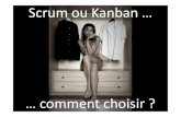 Scrum ou Kanban, comment choisir ?