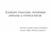 Examen muscular, articular y mimica facia